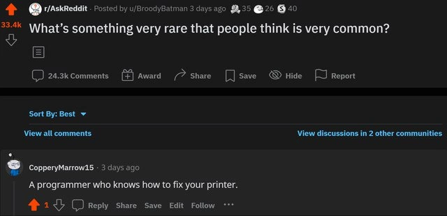 When users assume every developer can magically troubleshoot their malfunctioning office printer