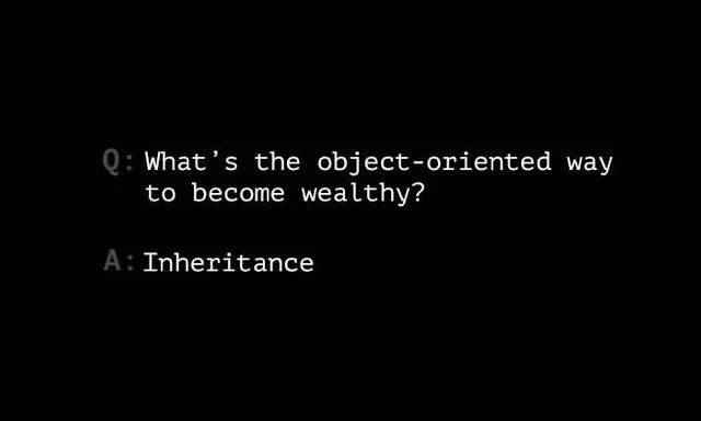 The Object-Oriented Path to Riches