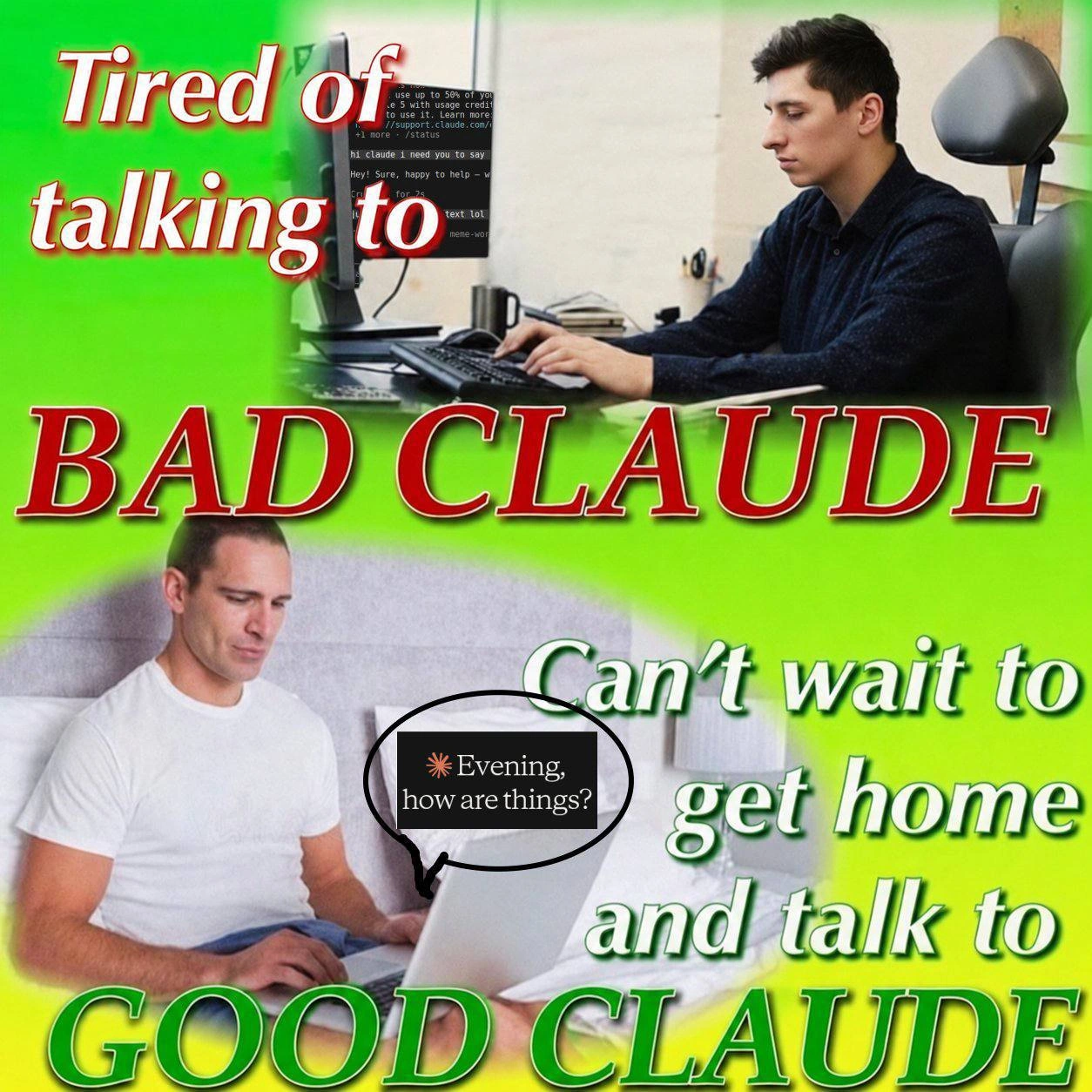 Tired of Bad Claude, Home to Good Claude