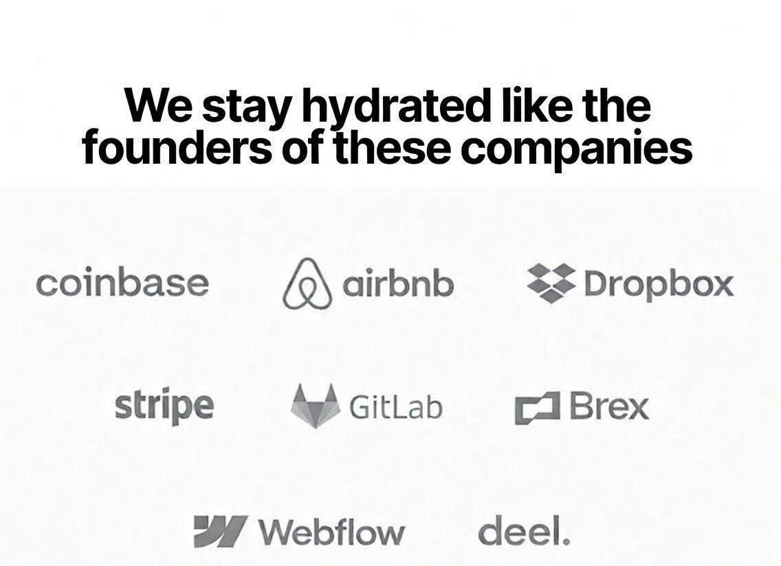 We Stay Hydrated Like the Founders of These Companies