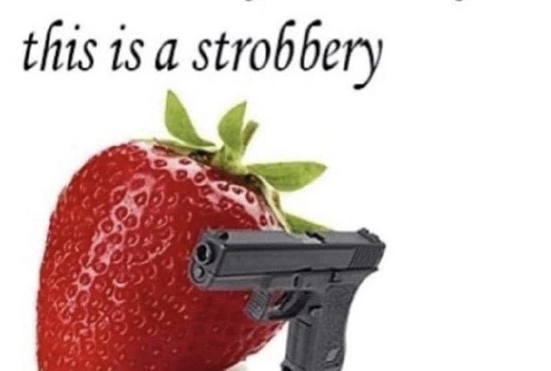 Strawberry With a Gun Commits a Strobbery