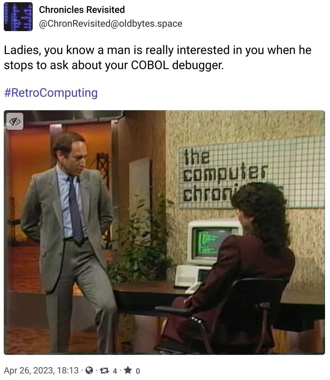 True romance: when he asks about your vintage COBOL debugger on Computer Chronicles