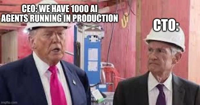 CEO Boasts 1000 AI Agents in Production While CTO Silently Panics