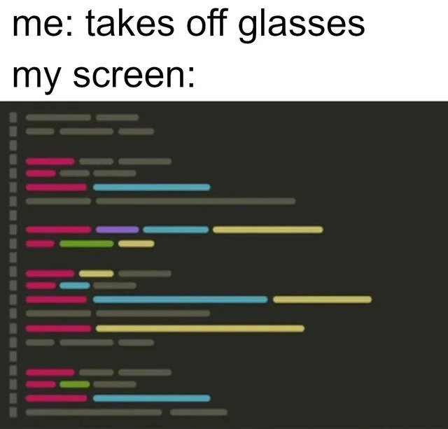 When removing your glasses makes code look like colorful barcode lines