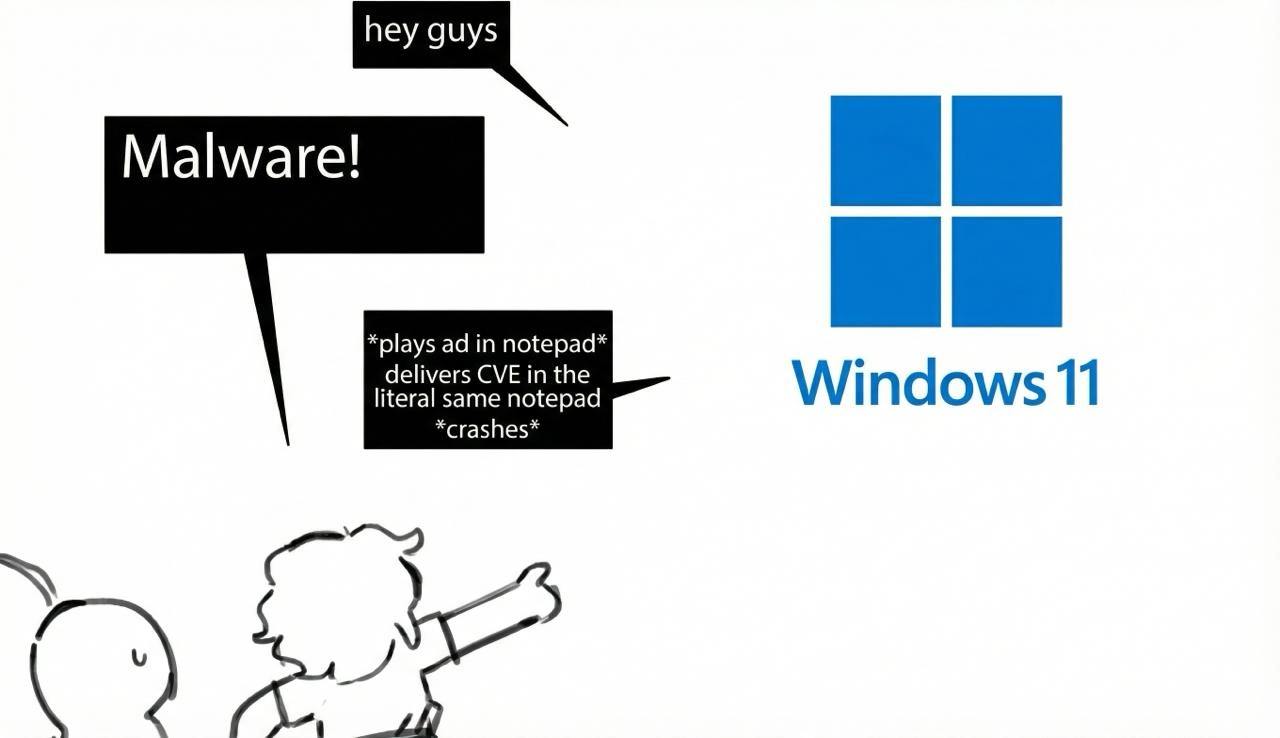 Windows 11 Says Hey Guys, Crowd Correctly Screams Malware
